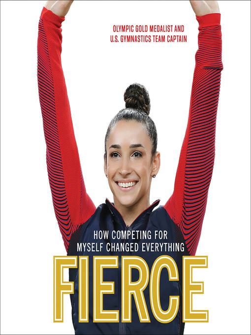 Title details for Fierce by Aly Raisman - Available